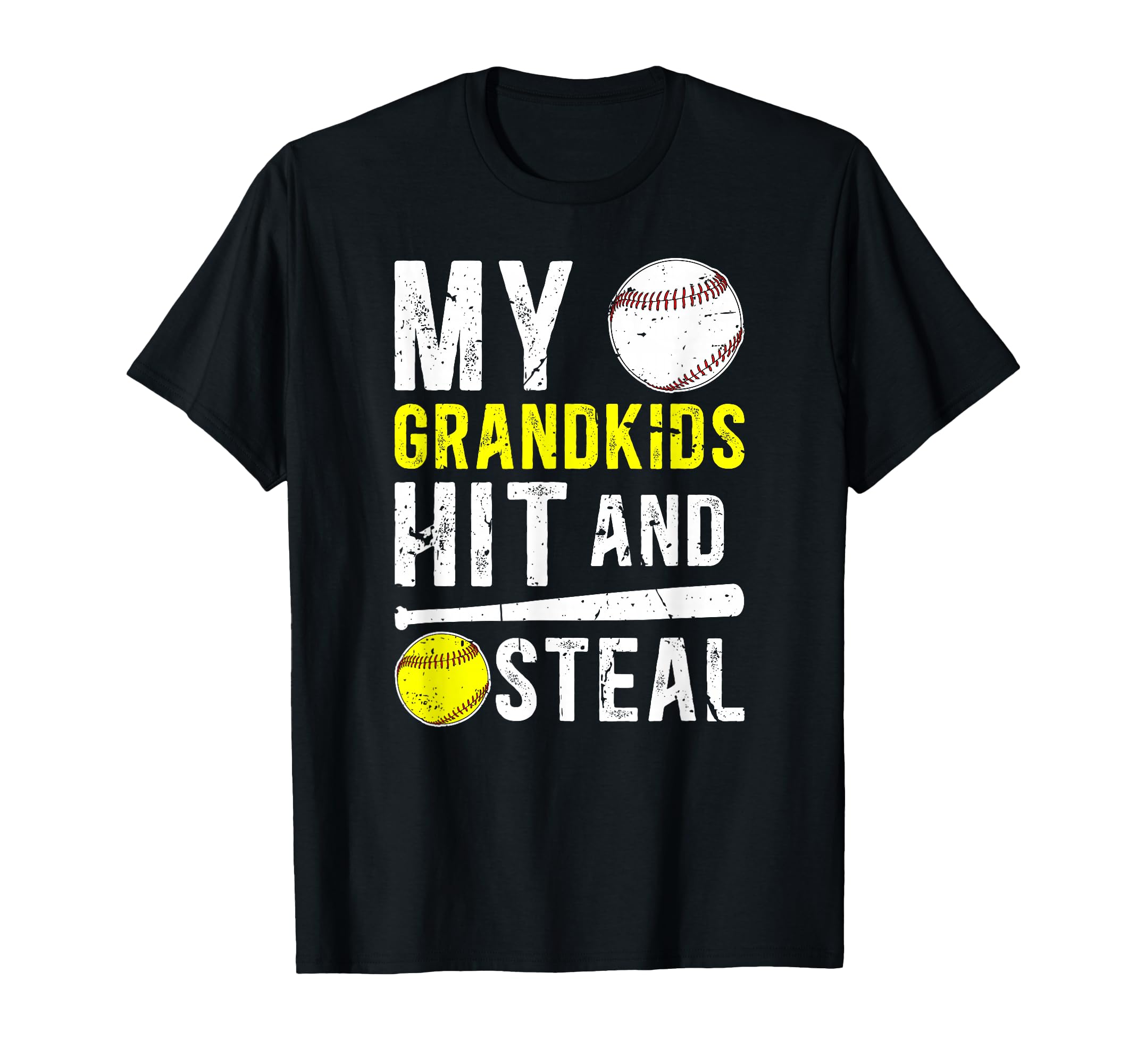 My Grandkids Hit And Steal Softball T-Shirt - Casual Everyday Wear Unisex - T-Shirt, Sweatshirt, Hoodie