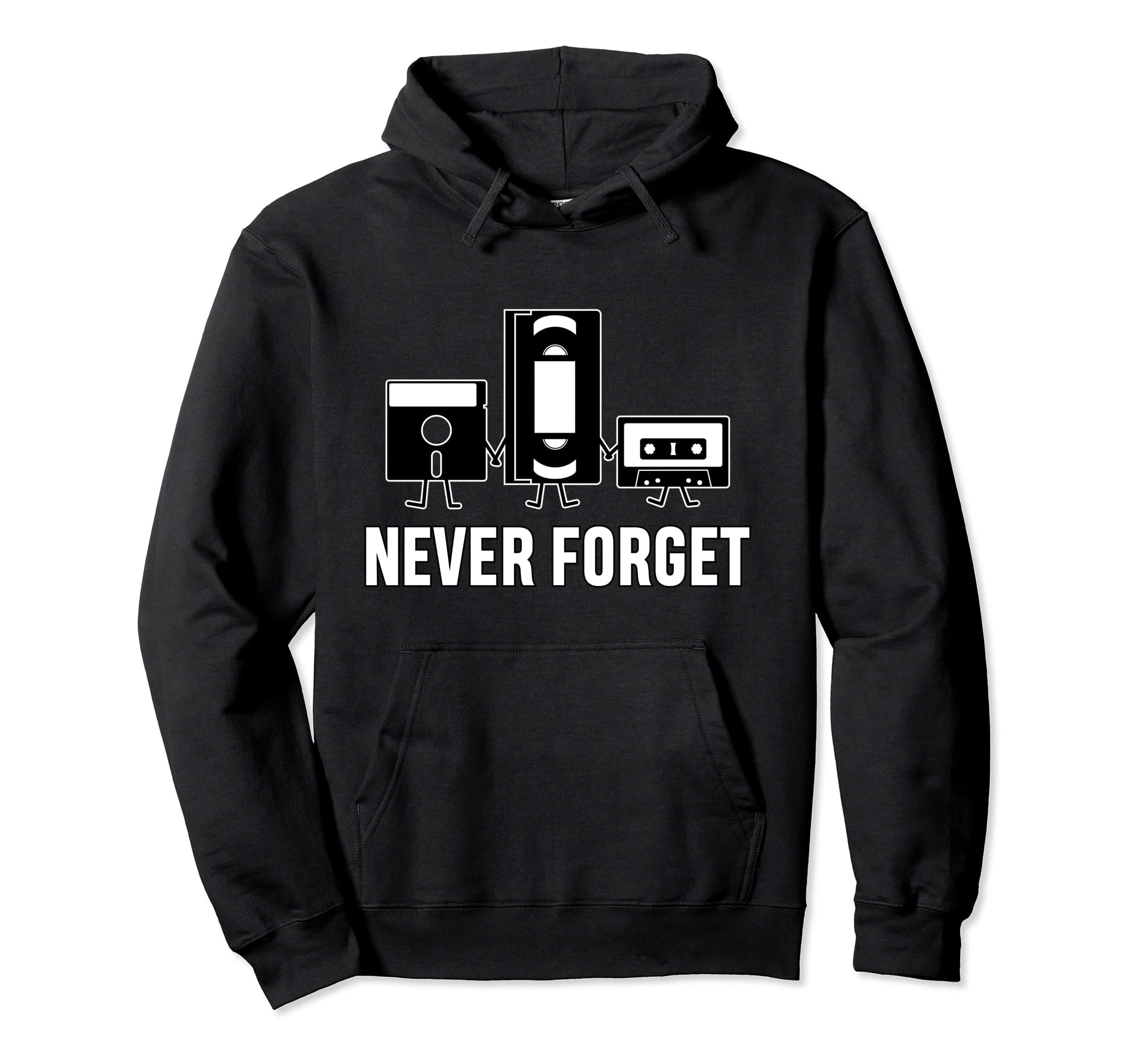 Never Forget Cassette Tape Novelty Hoodie - Casual Everyday Wear Men Women - T-Shirt, Sweatshirt, Hoodie