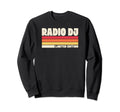 Radio Dj Distressed Sweatshirt - Casual Everyday Wear Unisex - T-Shirt, Sweatshirt, Hoodie