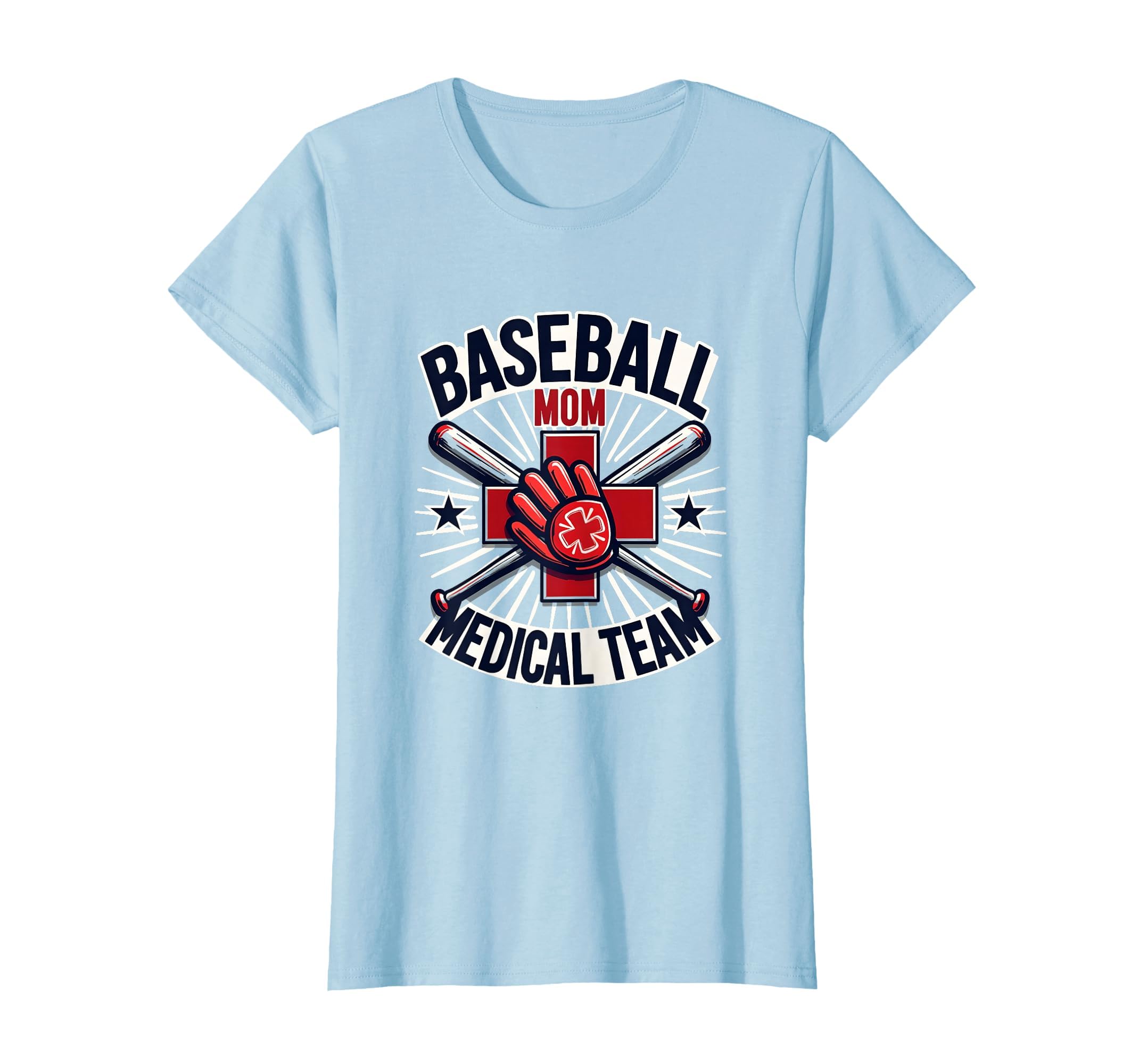 Baseball Mom Medical Team Support T-Shirt - Unique Graphic Unisex - T-Shirt, Sweatshirt, Hoodie