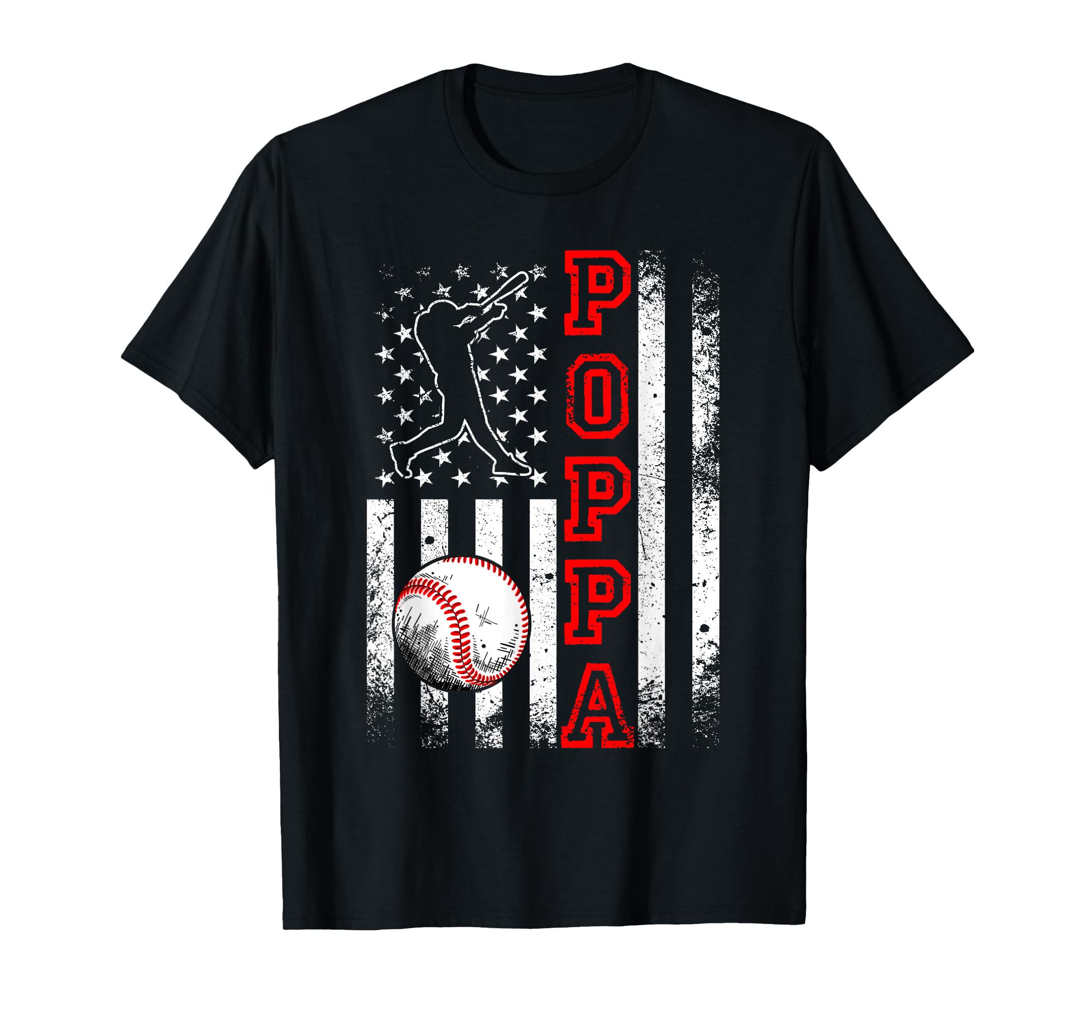 Baseball Poppa American Flag Funny T-Shirt - Streetwear Style Men Women - T-Shirt, Sweatshirt, Hoodie
