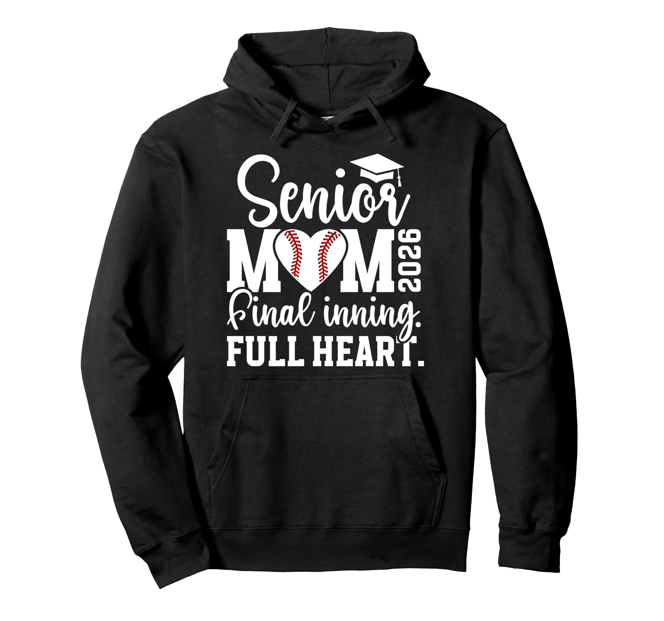 Baseball Senior Mom 2026 Final Inning Hoodie - Graphic Print for Adults - T-Shirt, Sweatshirt, Hoodie