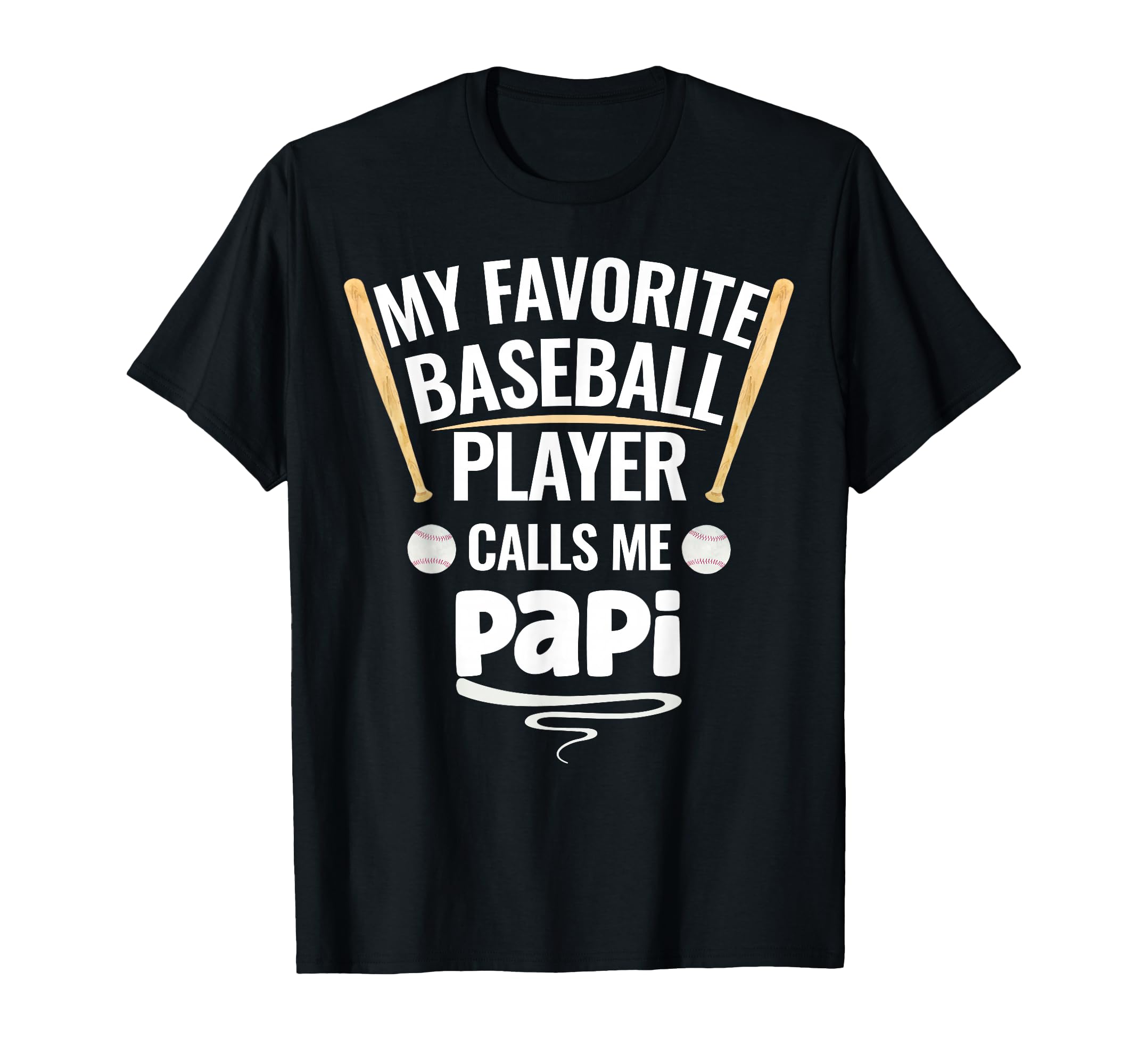 My Favorite Baseball Player Calls Me T-Shirt - Novelty Apparel Men Women - T-Shirt, Sweatshirt, Hoodie