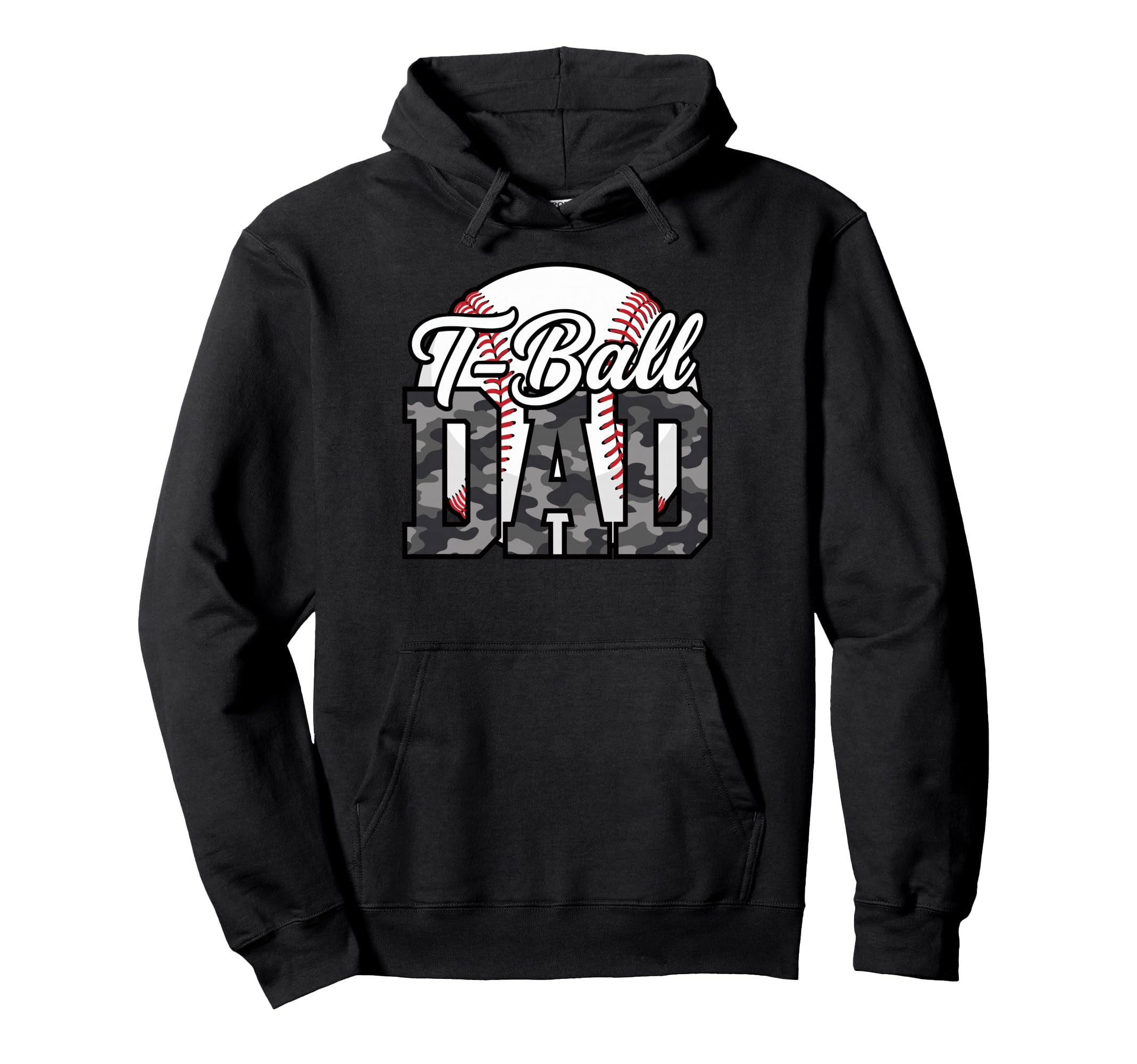 Proud T Ball Dad Camo Baseball T Ball Hoodie - Unique Graphic for Adults - T-Shirt, Sweatshirt, Hoodie