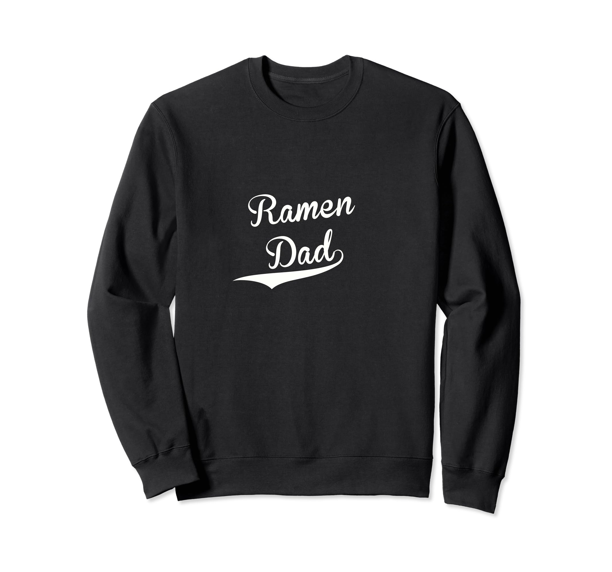 Ramen Dad Baseball Fan Sweatshirt - Graphic Print for Adults - T-Shirt, Sweatshirt, Hoodie