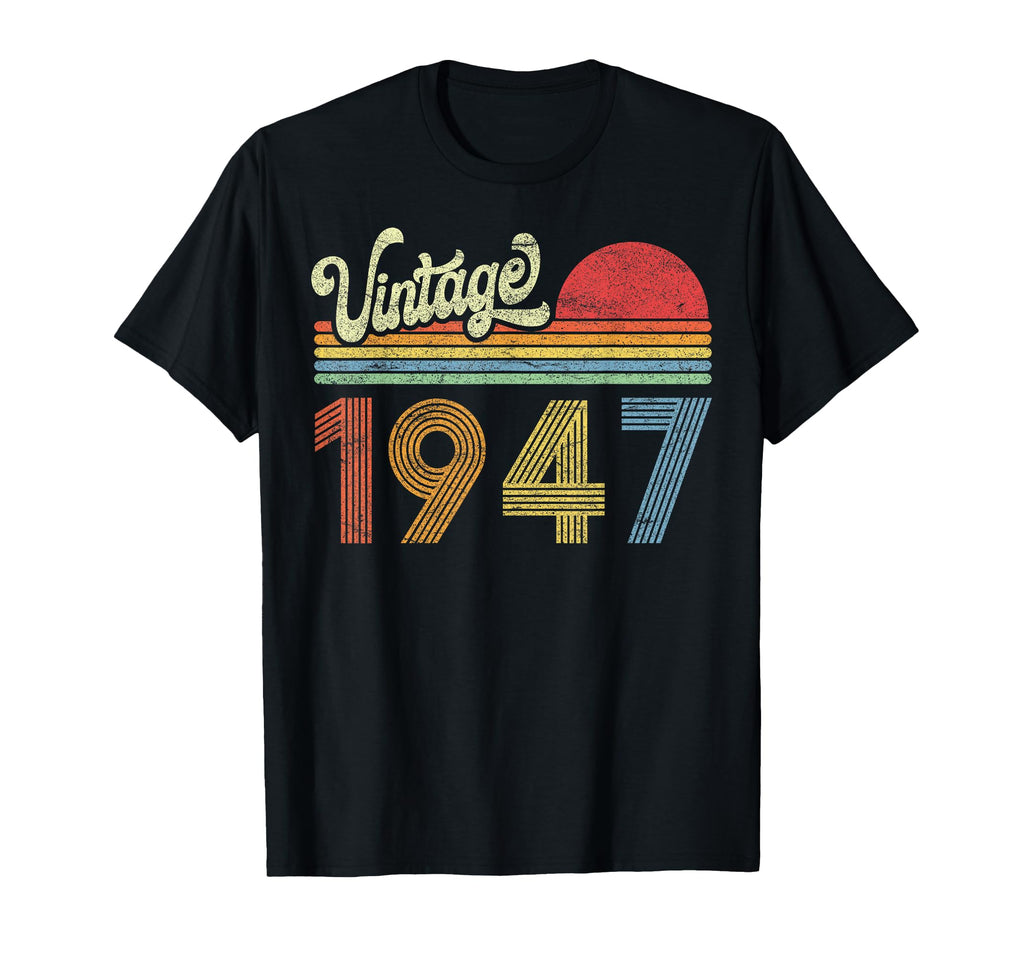 1947 Birthday Gift Born Made 1947 Sunset T-Shirt - Trendy Graphic Men Women - T-Shirt, Sweatshirt, Hoodie