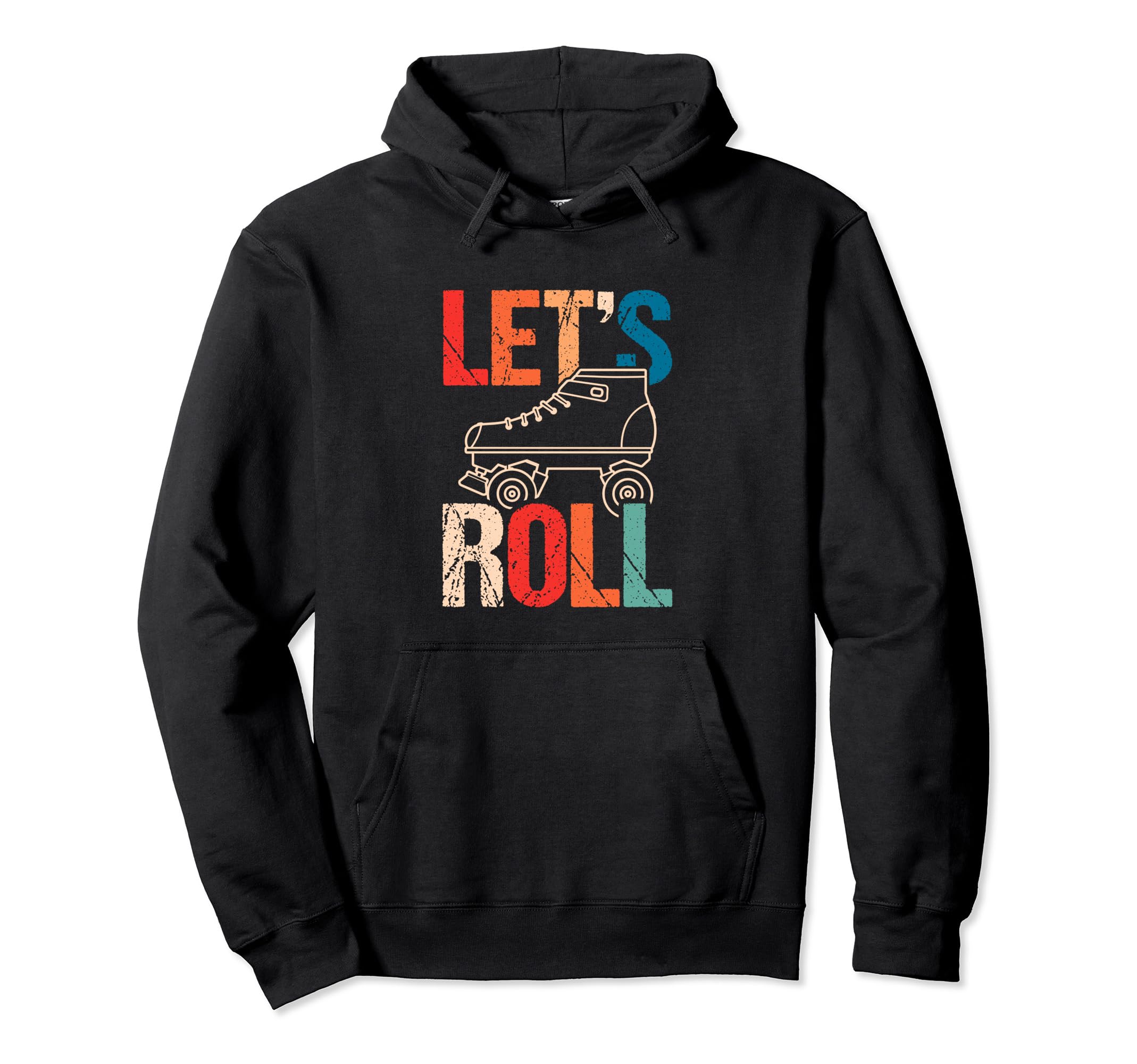 Lets Roll Roller Skate Fun Skating Hoodie - Aesthetic Graphic for Adults - T-Shirt, Sweatshirt, Hoodie