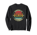 Cassette Tape Music 80S 90S Keeping Sweatshirt - Custom Art Print Unisex - T-Shirt, Sweatshirt, Hoodie