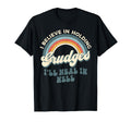 I Believe Holding Grudges Ill Heal T-Shirt - Novelty Apparel Men Women - T-Shirt, Sweatshirt, Hoodie