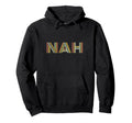 Funny Expression Nah Striped Typography Hoodie - Novelty Apparel for Adults - T-Shirt, Sweatshirt, Hoodie