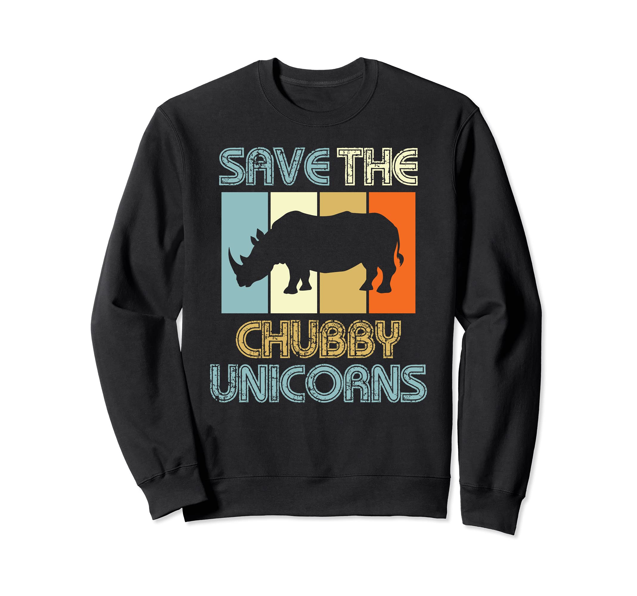 Save Chubby Unicorn Rhinoceros Sweatshirt - Fun Novelty Design for Adults - T-Shirt, Sweatshirt, Hoodie