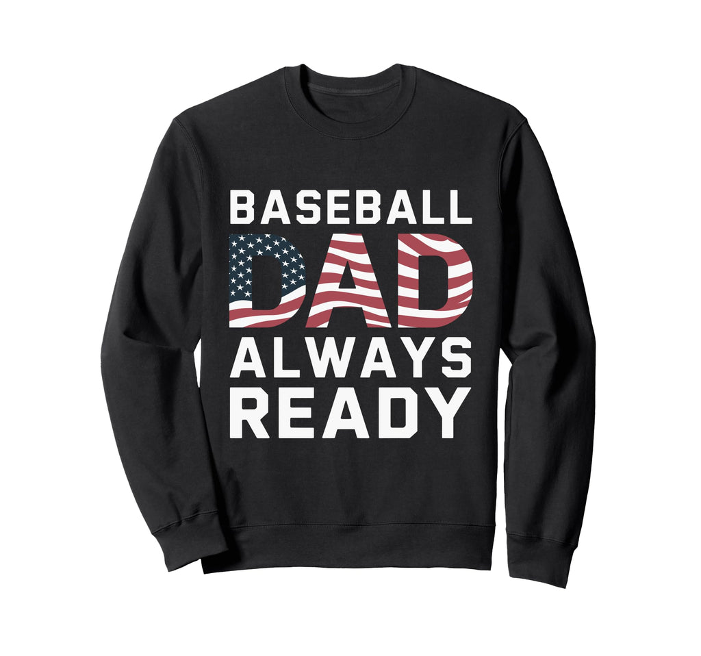 Homerun Baseball Dad Baseball Sweatshirt - Streetwear Style Men Women - T-Shirt, Sweatshirt, Hoodie