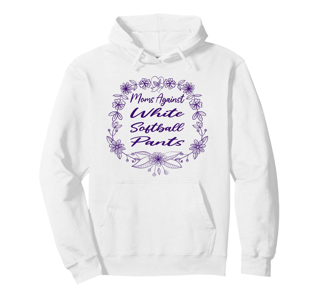 Moms Against White Baseball Pants Funny Hoodie - Graphic Print for Adults - T-Shirt, Sweatshirt, Hoodie