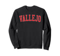Vallejo Ca Varsity Red Text Sweatshirt - Trendy Graphic Men Women - T-Shirt, Sweatshirt, Hoodie