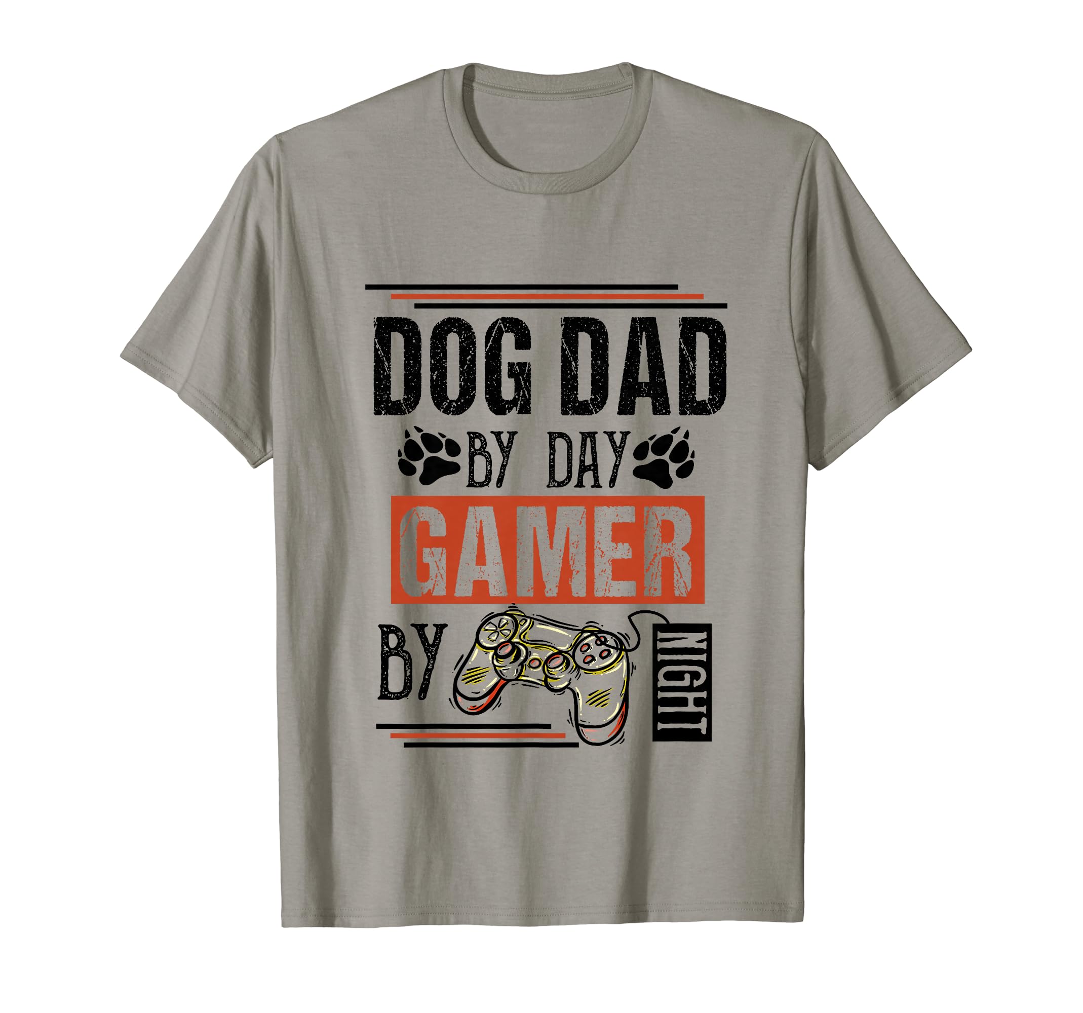 Mens Dog Dad Day Gamer Night Fathers T-Shirt - Casual Everyday Wear Unisex - T-Shirt, Sweatshirt, Hoodie