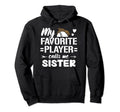 My Favorite Player Calls Me Hoodie - Casual Everyday Wear for Adults - T-Shirt, Sweatshirt, Hoodie