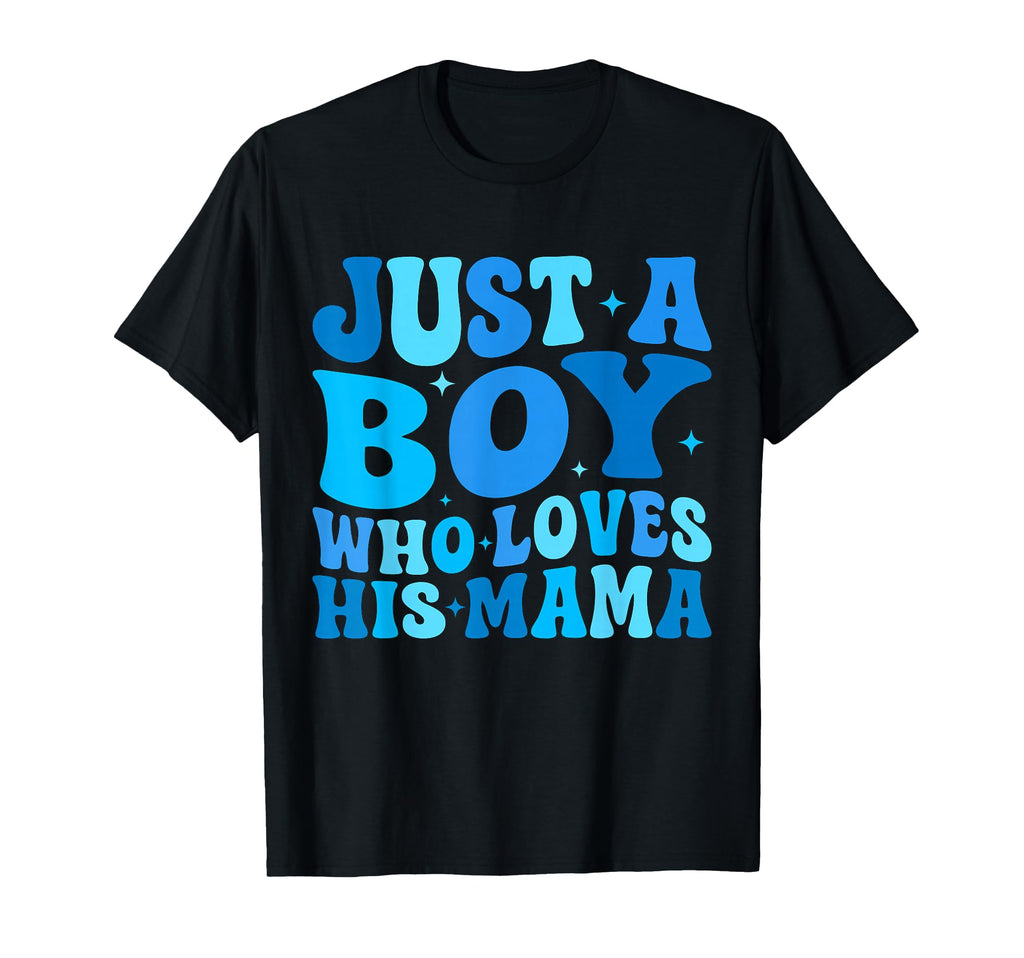 Just Who Loves His Mama Matching T-Shirt - Novelty Apparel for Adults - T-Shirt, Sweatshirt, Hoodie