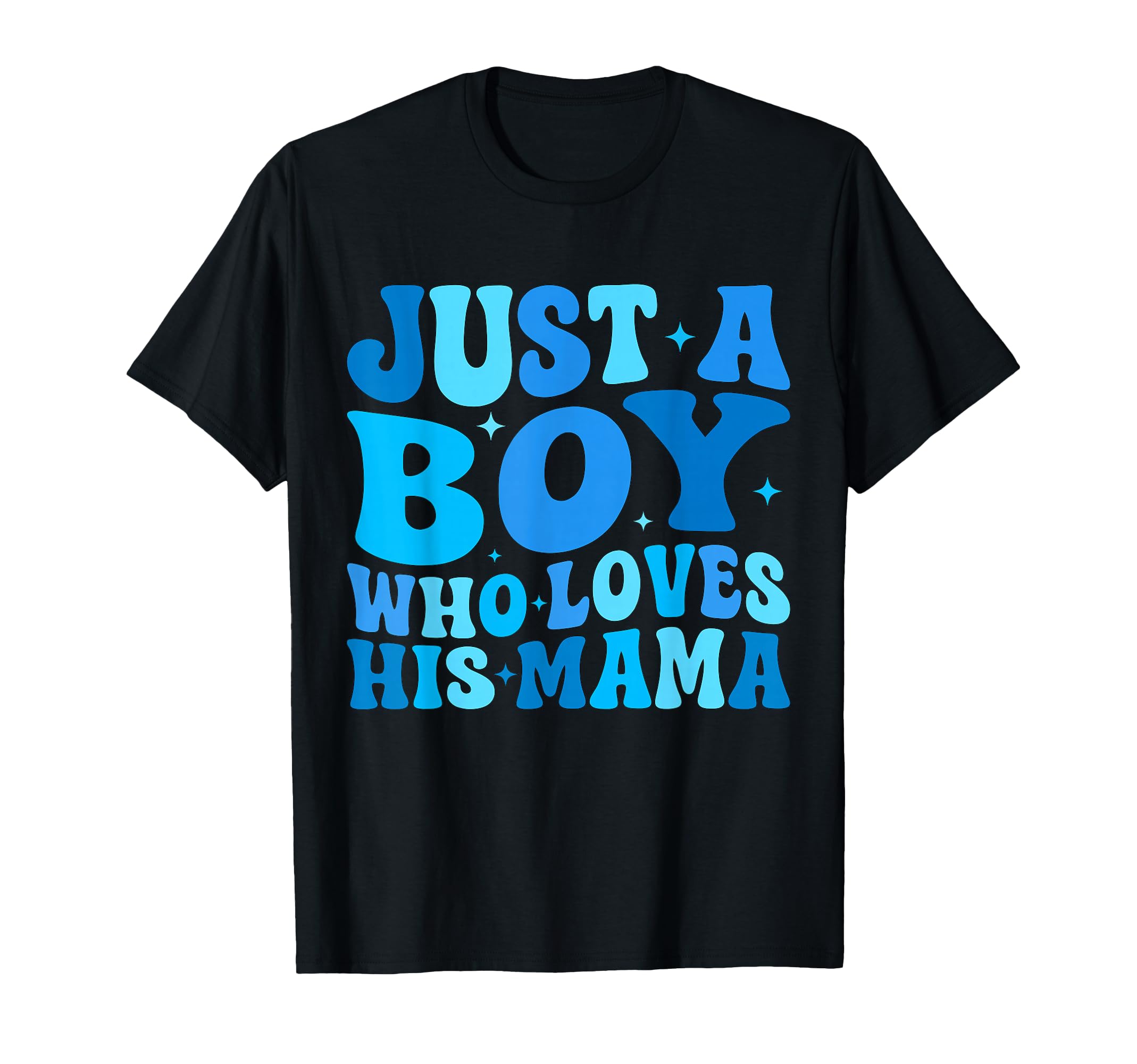 Just Who Loves His Mama Matching T-Shirt - Novelty Apparel for Adults - T-Shirt, Sweatshirt, Hoodie
