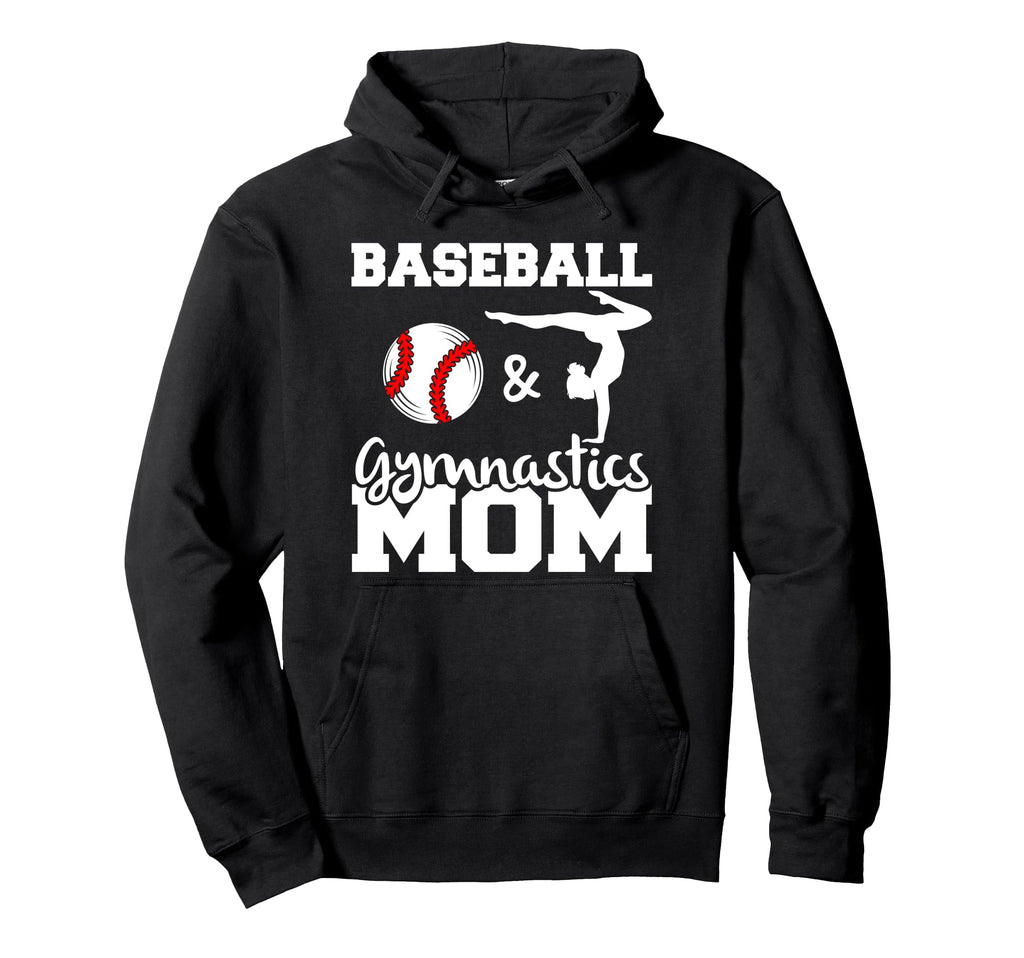 Baseball And Gymnastics Mom Baseball Hoodie - Aesthetic Graphic Men Women - T-Shirt, Sweatshirt, Hoodie