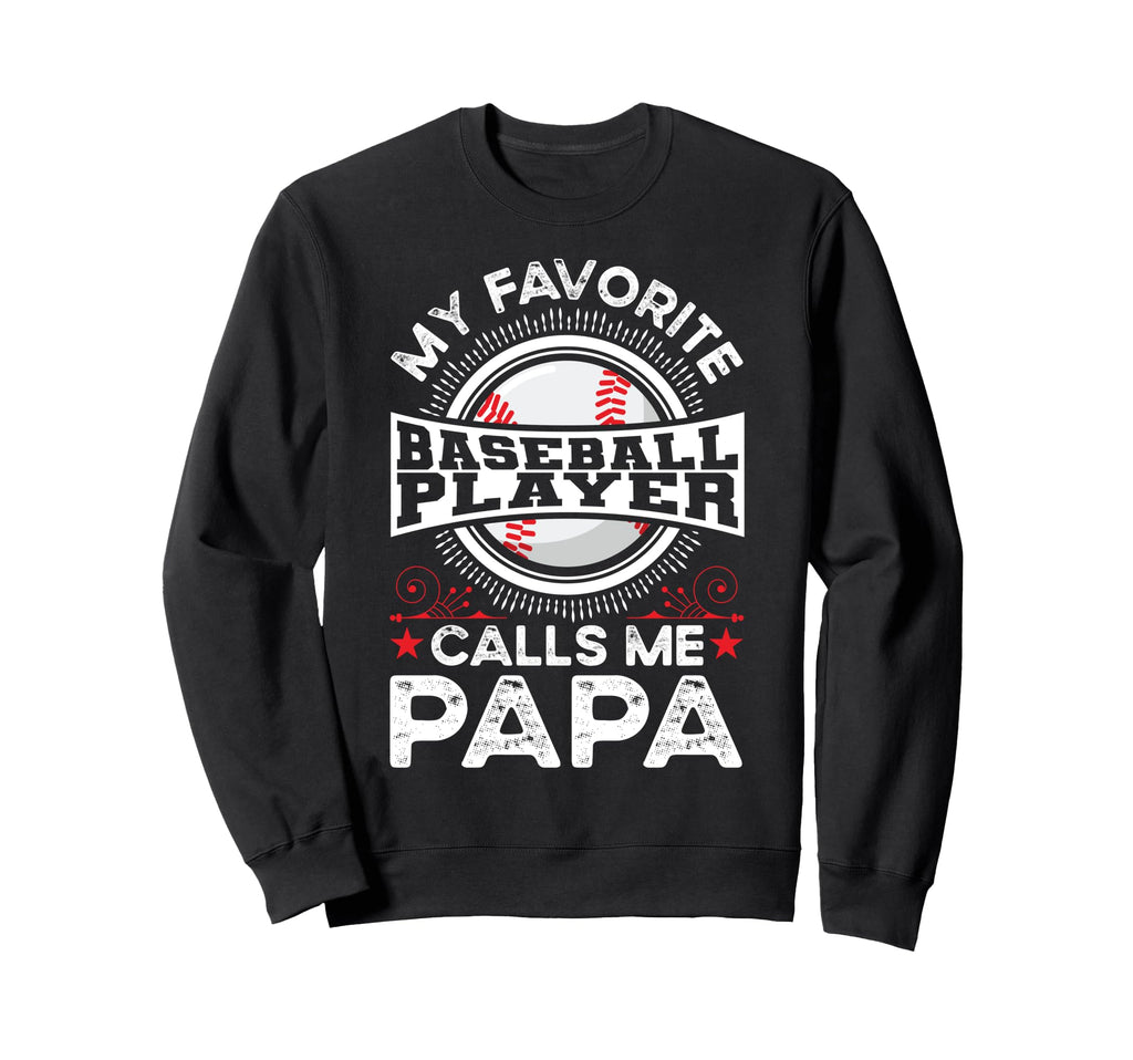 Baseball Dad Sweatshirt - Fun Novelty Design Men Women - T-Shirt, Sweatshirt, Hoodie