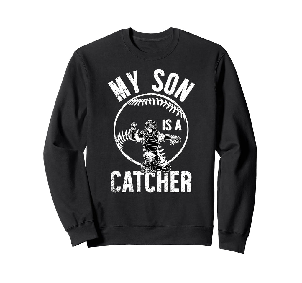My Son Is Baseball Catcher Mom Sweatshirt - Trendy Graphic for Adults - T-Shirt, Sweatshirt, Hoodie