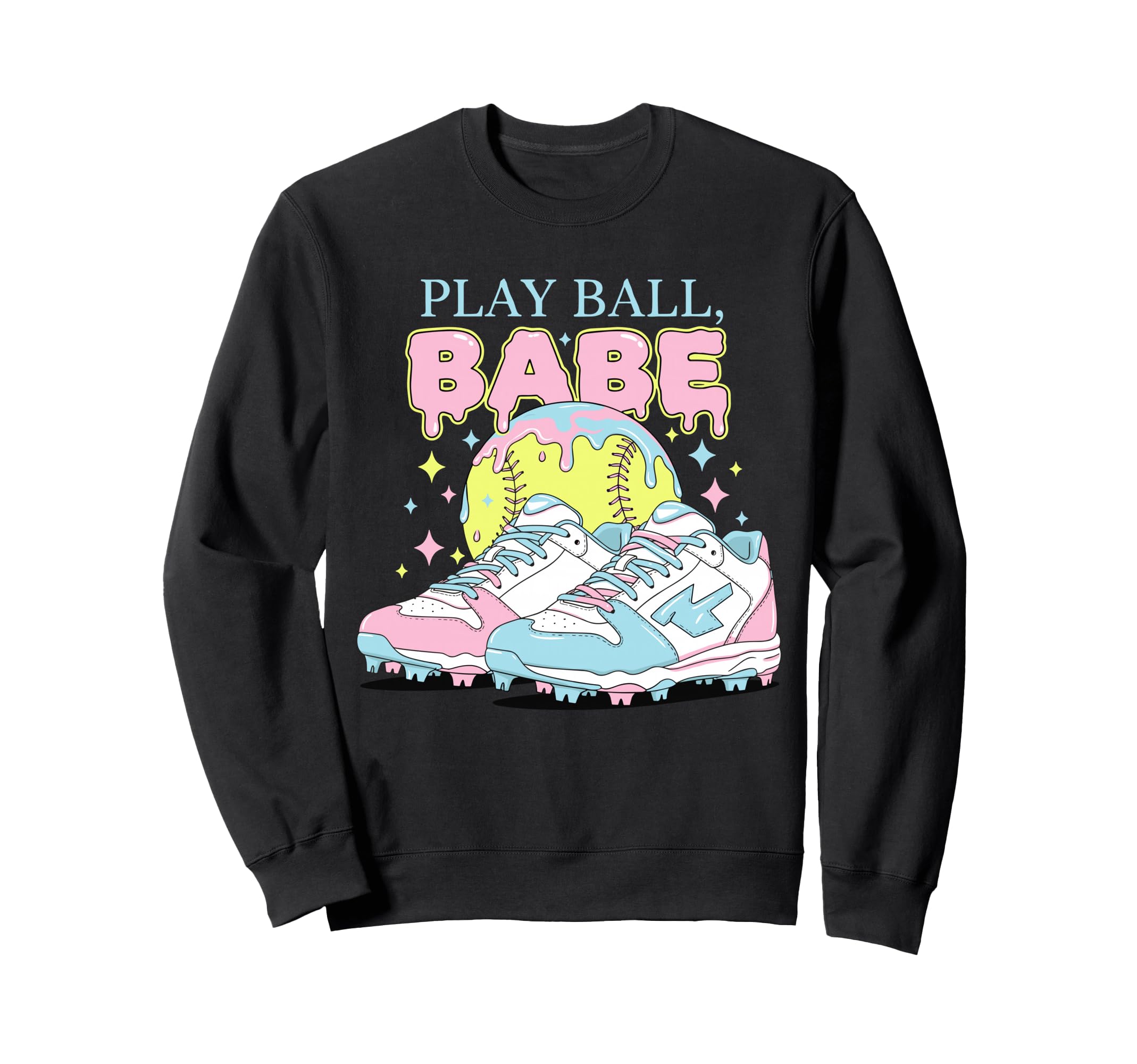 Play Ball Babe Softball Cleats Sweatshirt - Casual Everyday Wear Men Women - T-Shirt, Sweatshirt, Hoodie