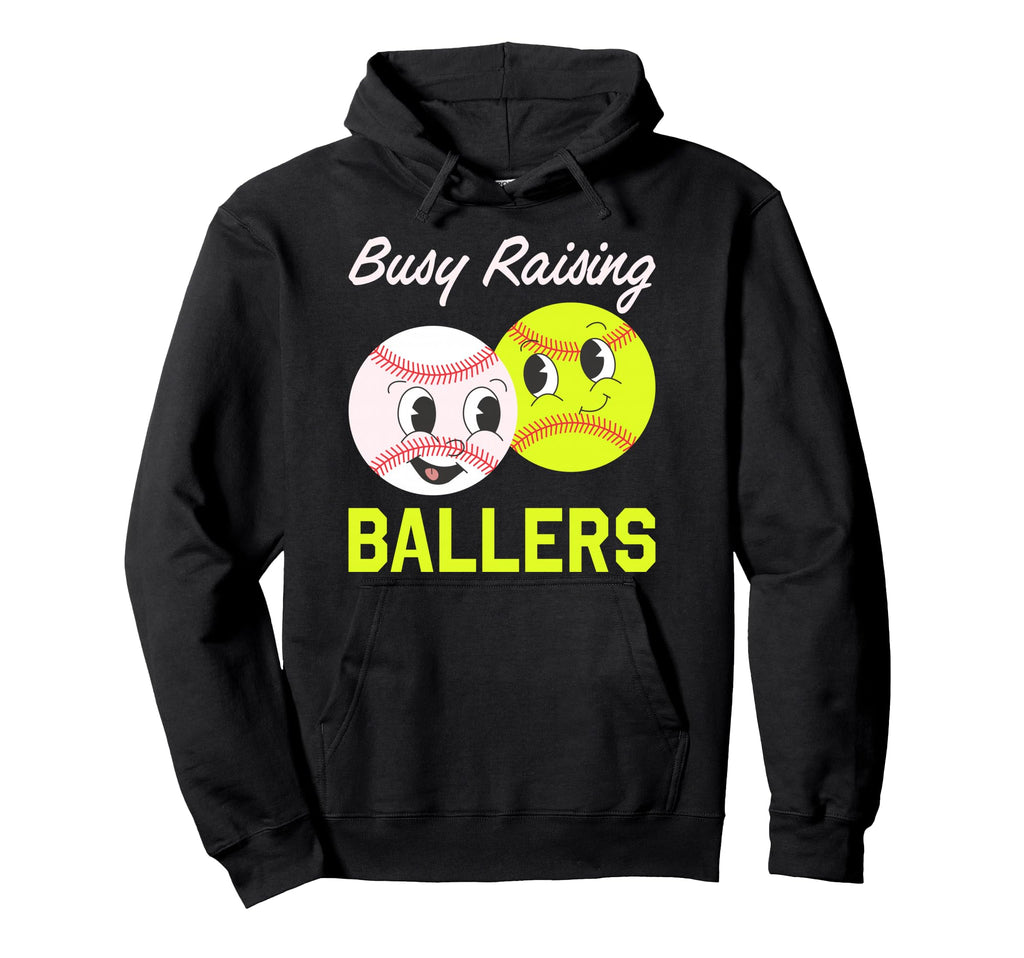 Busy Raising Ballers Baseball Softball Hoodie - Trendy Graphic Men Women - T-Shirt, Sweatshirt, Hoodie