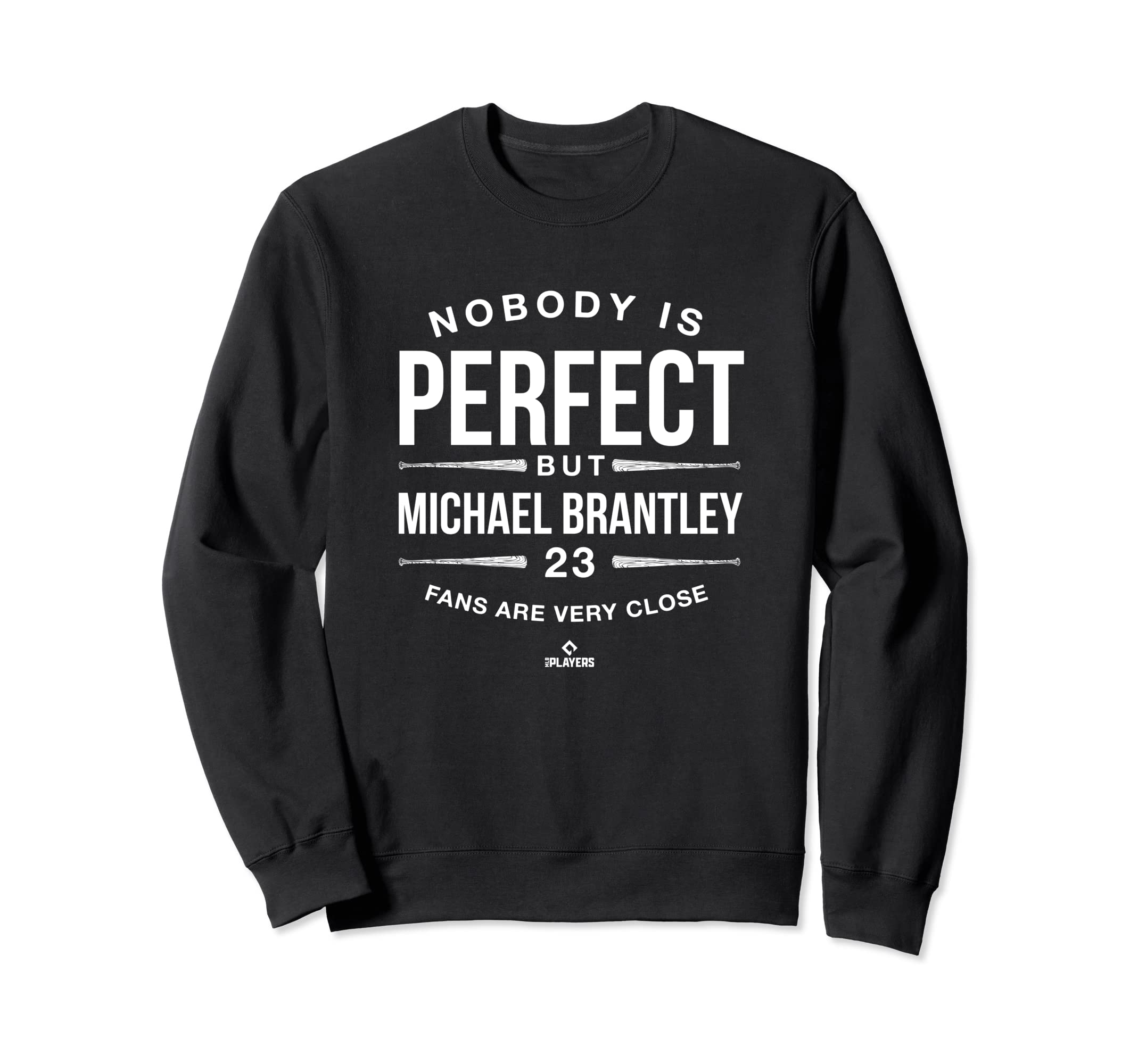 Nobody Is Mlbpa Michael Brantley Sweatshirt - Streetwear Style Unisex - T-Shirt, Sweatshirt, Hoodie