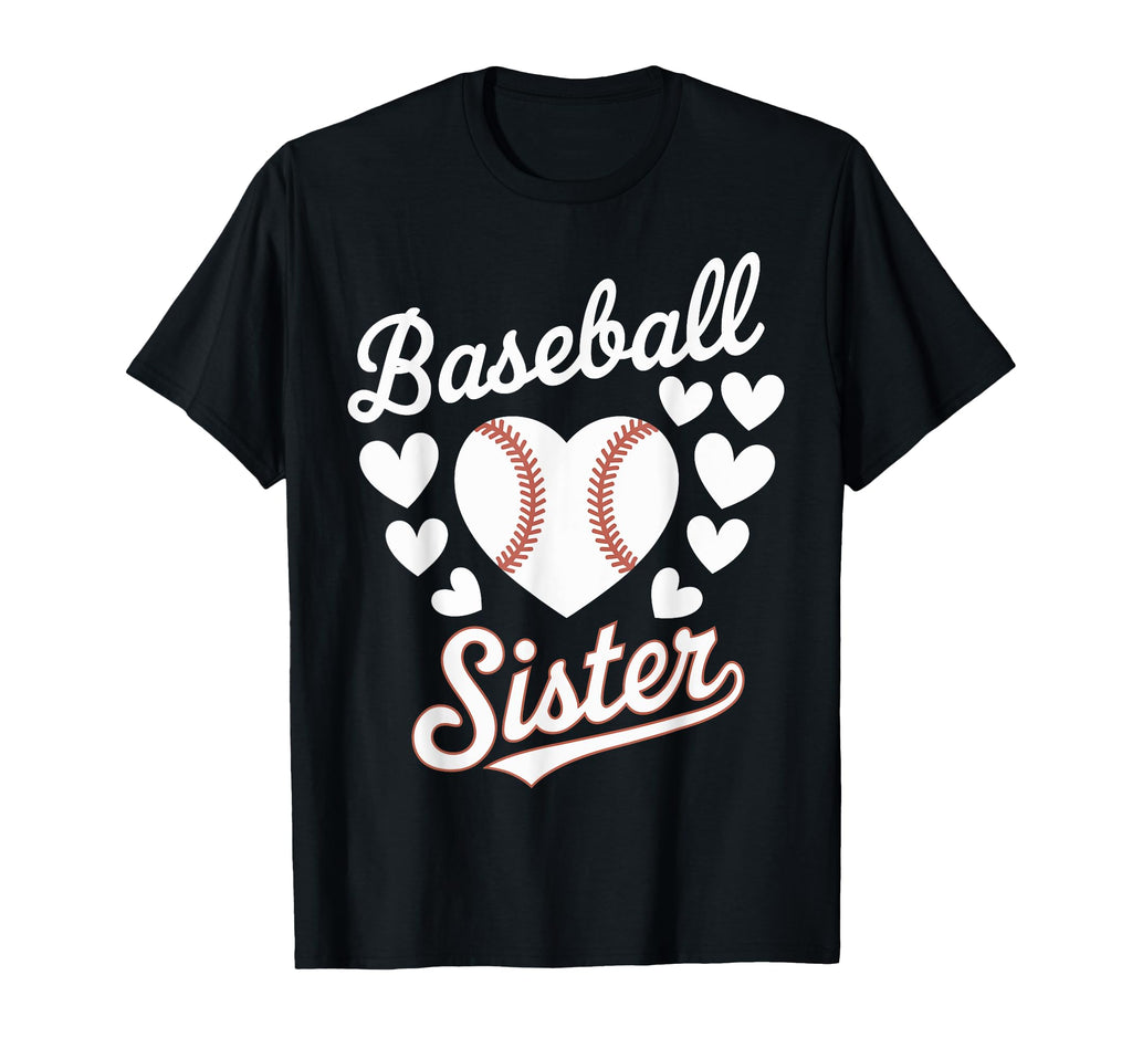 Baseball Sister T-Shirt - Casual Everyday Wear Unisex - T-Shirt, Sweatshirt, Hoodie