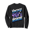 90S Roadie Rock Music Country Grunge Sweatshirt - Aesthetic Graphic Unisex - T-Shirt, Sweatshirt, Hoodie