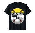Meemaw Ballers Funny Softball Baseball T-Shirt - Novelty Apparel Unisex - T-Shirt, Sweatshirt, Hoodie