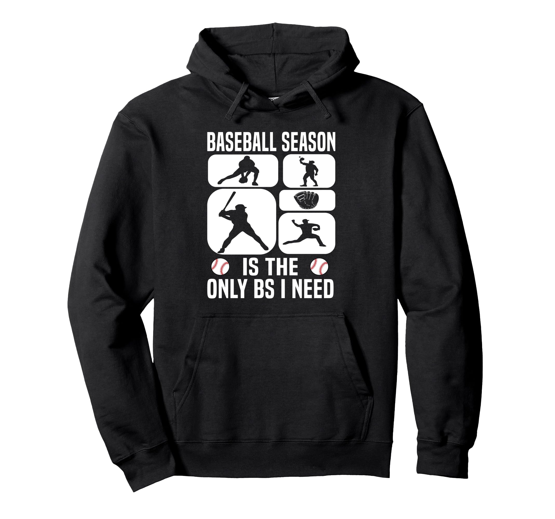 Baseball Fan Only Bs I Need Baseball Season Hoodie - Graphic Print Unisex - T-Shirt, Sweatshirt, Hoodie