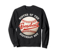 Baseball Birthday Sister Family Sweatshirt - Unique Graphic Men Women - T-Shirt, Sweatshirt, Hoodie