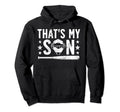 Thats My Son Baseball Catcher Dad Baseball Hoodie - Unique Graphic Unisex - T-Shirt, Sweatshirt, Hoodie