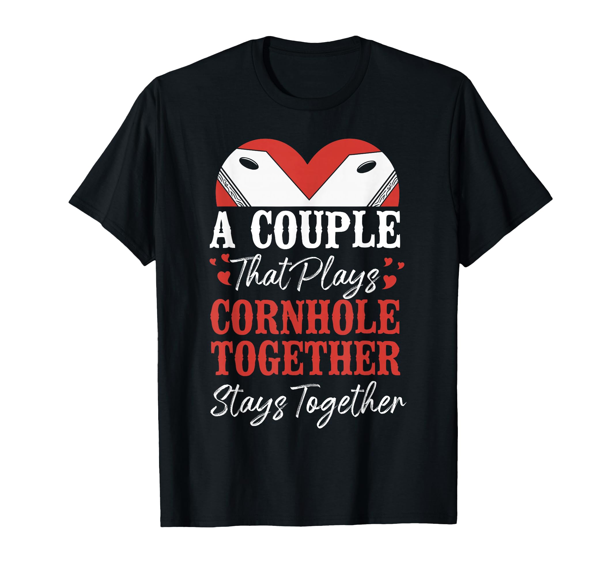 Cornhole Team Bean Bag Player Champ Couple T-Shirt - Graphic Print Unisex - T-Shirt, Sweatshirt, Hoodie