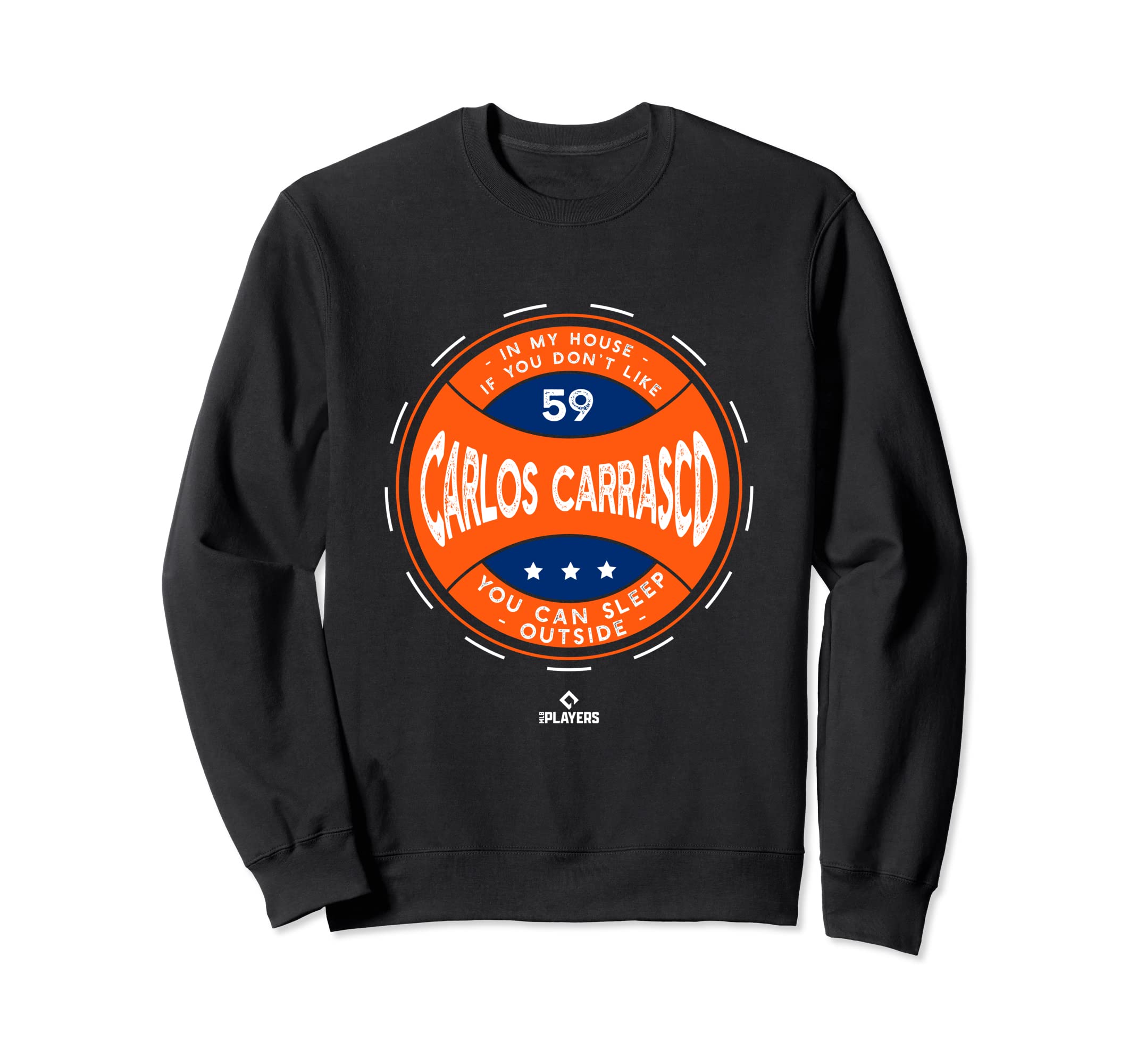 My House Carlos Carrasco Mlbpa New Sweatshirt - Novelty Apparel for Adults - T-Shirt, Sweatshirt, Hoodie