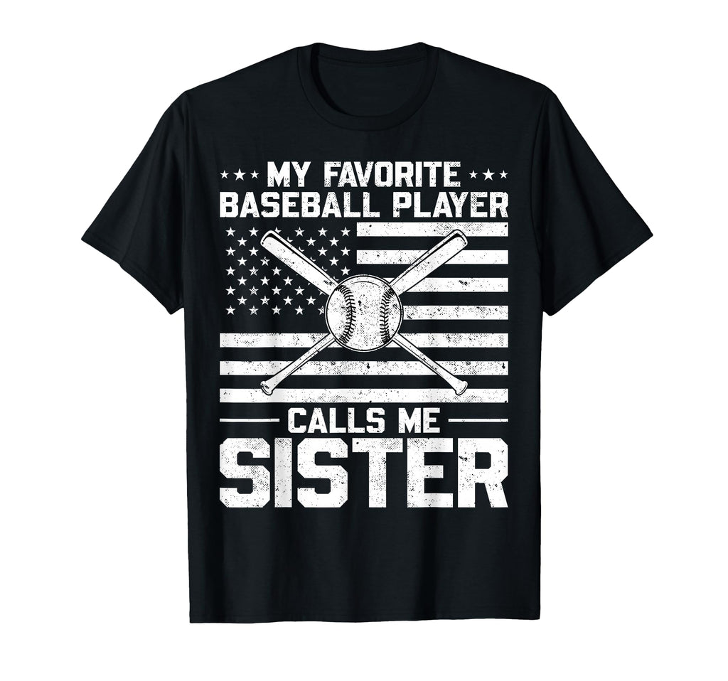 My Favorite Baseball Player Calls Me T-Shirt - Streetwear Style Unisex - T-Shirt, Sweatshirt, Hoodie