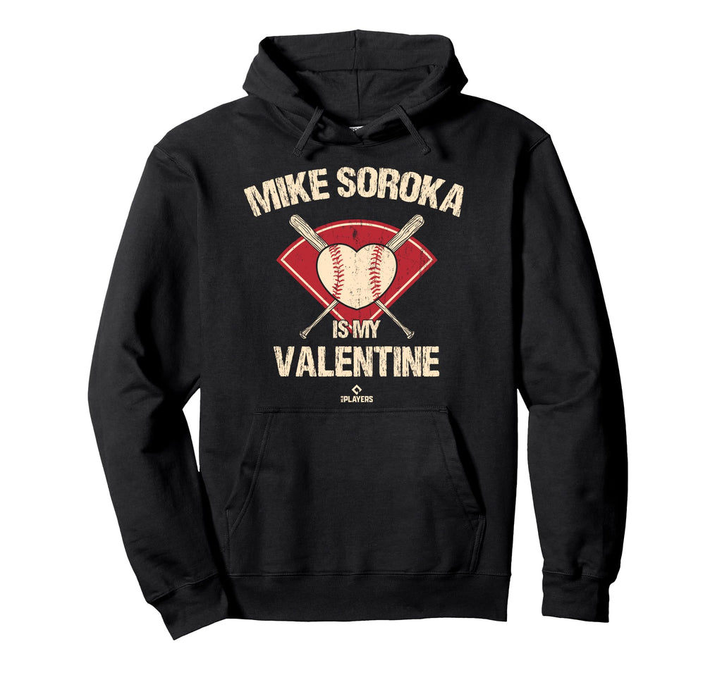 Mike Soroka Is My Valentine Atlanta Hoodie - Novelty Apparel Unisex - T-Shirt, Sweatshirt, Hoodie