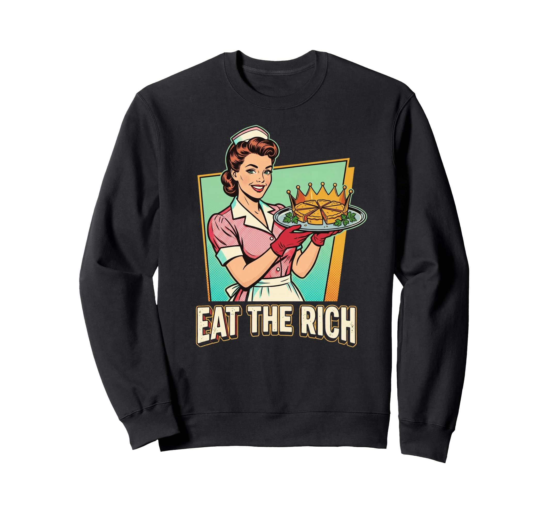Eat Rich 1950S Pop Art Waitress Sweatshirt - Unique Graphic for Adults - T-Shirt, Sweatshirt, Hoodie
