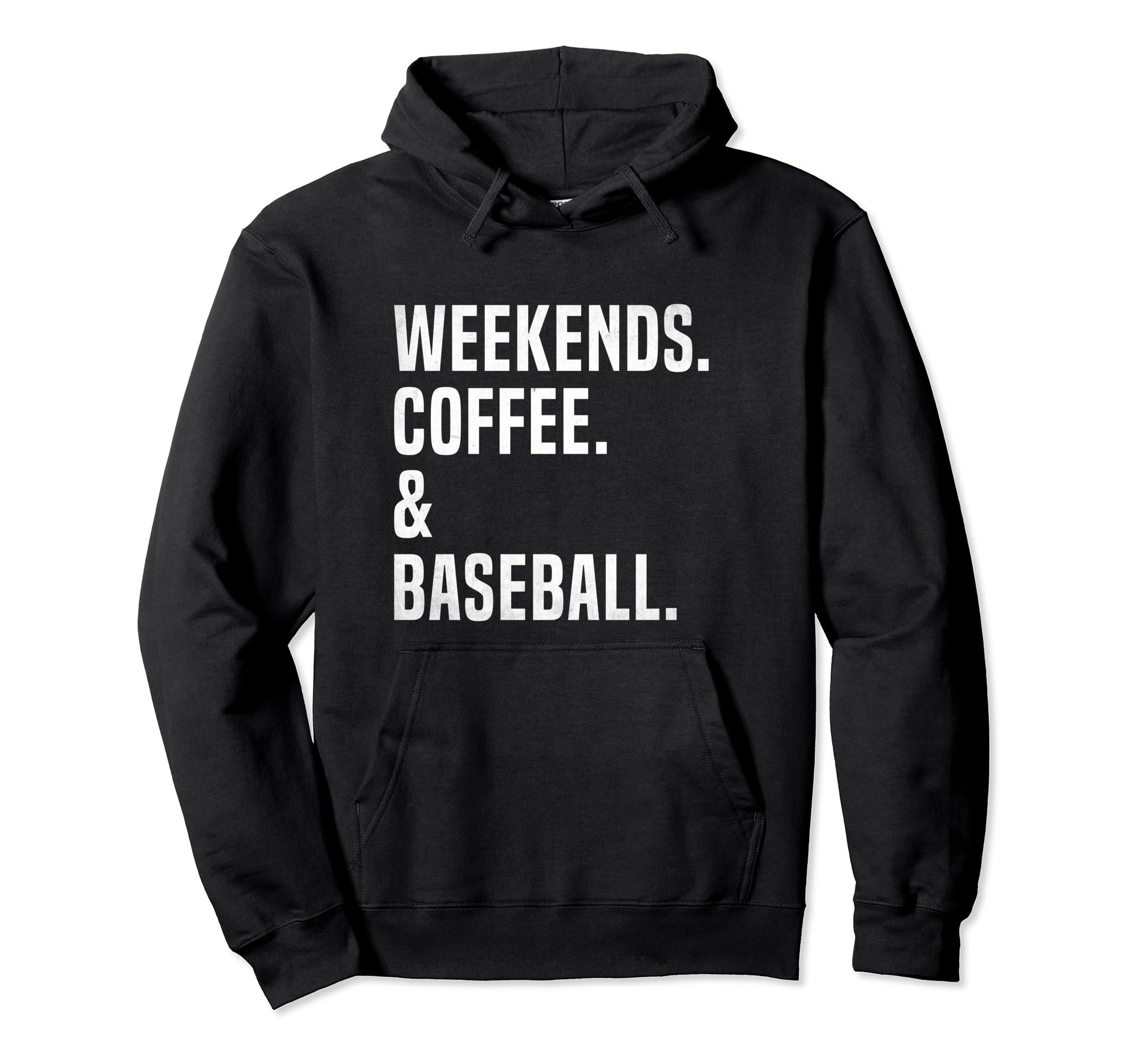 Weekends Coffee And Baseball Funny Hoodie - Graphic Print Men Women - T-Shirt, Sweatshirt, Hoodie