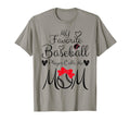 My Favorite Baseball Player Calls Me Mom T-Shirt - Unique Graphic Unisex - T-Shirt, Sweatshirt, Hoodie