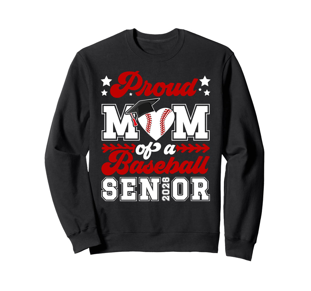 Mom Baseball Senior Mom 2026 Sweatshirt - Aesthetic Graphic Unisex - T-Shirt, Sweatshirt, Hoodie