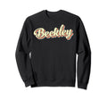 Beckley Art Baseball Font Sweatshirt - Fun Novelty Design Men Women - T-Shirt, Sweatshirt, Hoodie