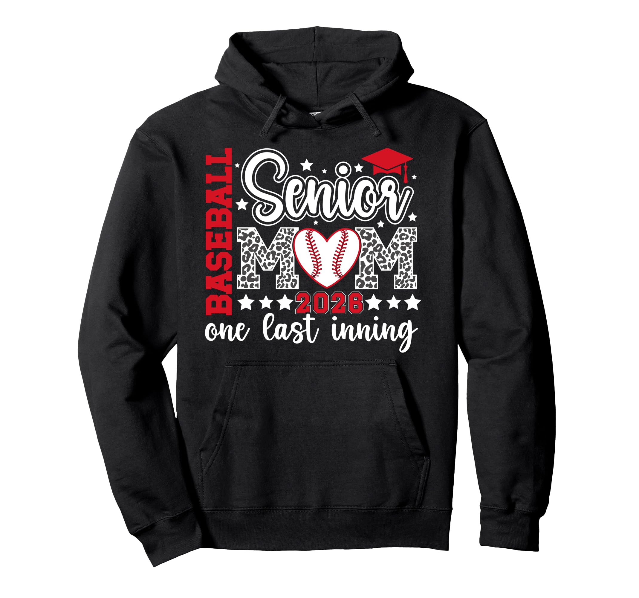 Baseball Senior Mom 2026 Last Inning Hoodie - Casual Everyday Wear Unisex - T-Shirt, Sweatshirt, Hoodie
