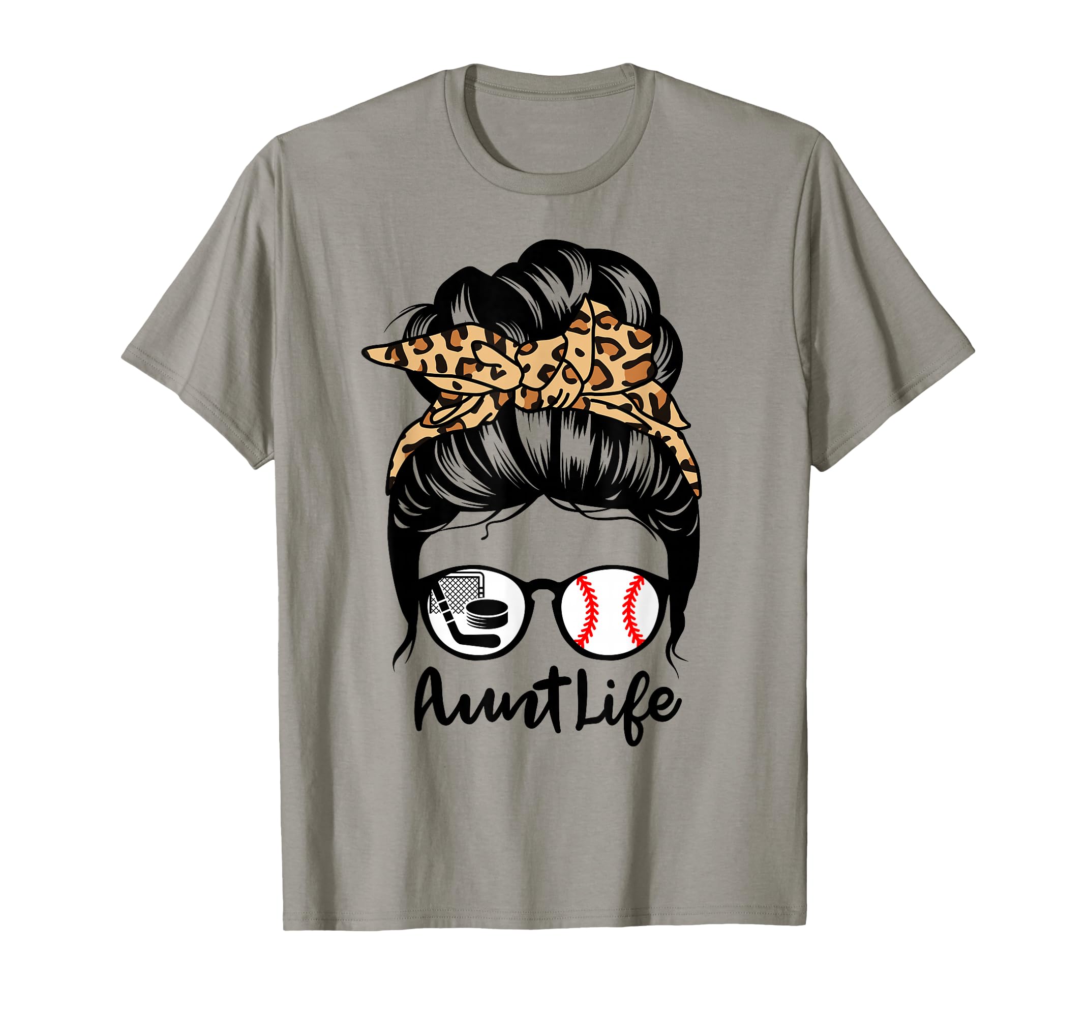 Aunt Life Messy Bun Hair Funny T-Shirt - Streetwear Style for Adults - T-Shirt, Sweatshirt, Hoodie