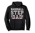 Baseball Step Dad Baseball Player Hoodie - Minimalist Print Unisex - T-Shirt, Sweatshirt, Hoodie