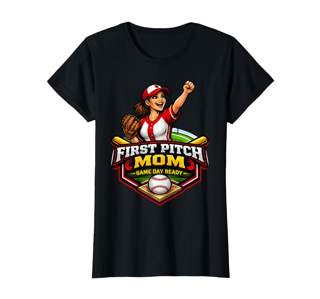 First Pitch Baseball Mom Game Day T-Shirt - Trendy Graphic Men Women - T-Shirt, Sweatshirt, Hoodie