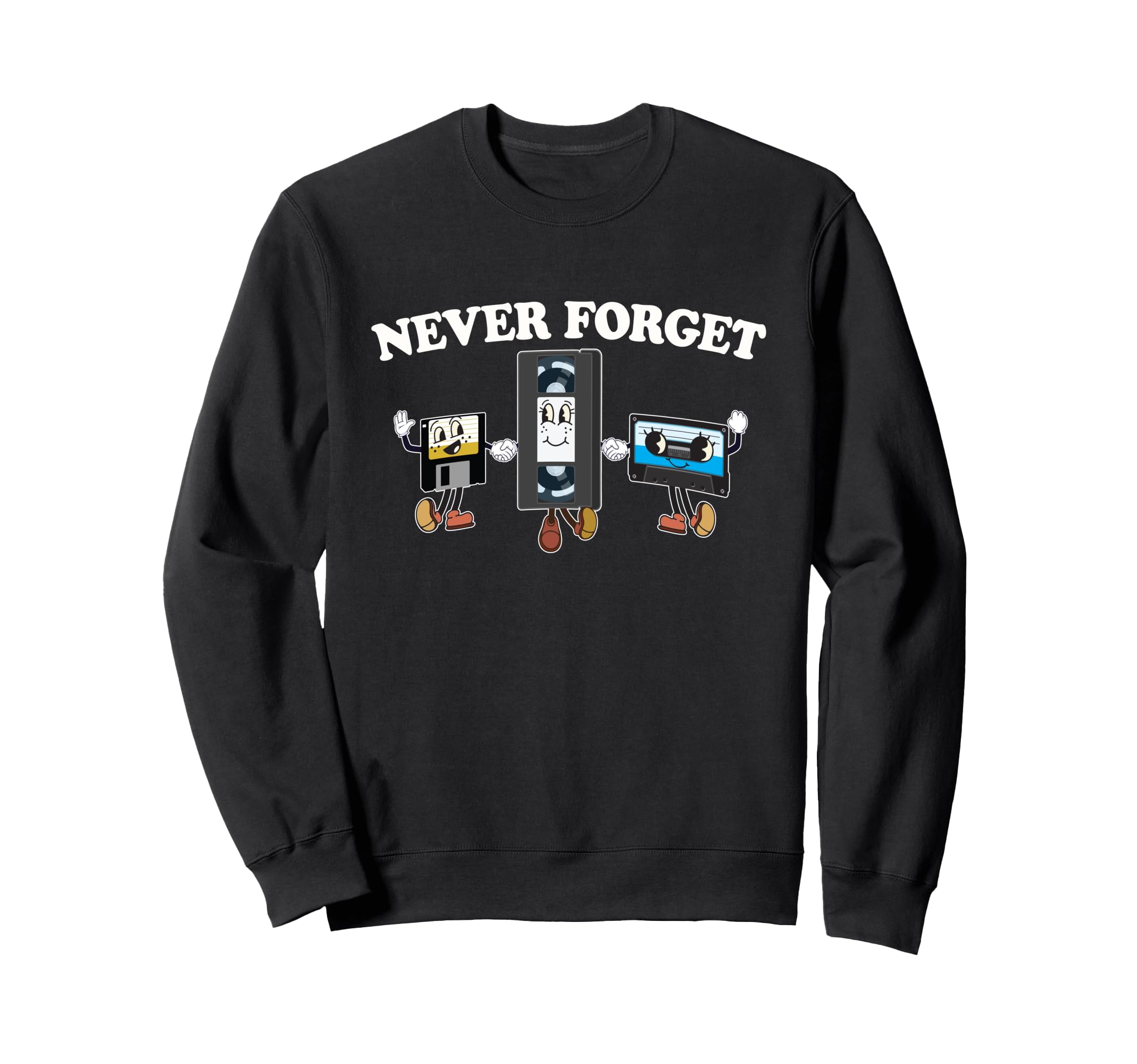 Never Forget Old School Cassette Sweatshirt - Trendy Graphic Men Women - T-Shirt, Sweatshirt, Hoodie