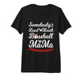 Somebodys Loudmouth Baseball Mom T-Shirt - Streetwear Style for Adults - T-Shirt, Sweatshirt, Hoodie