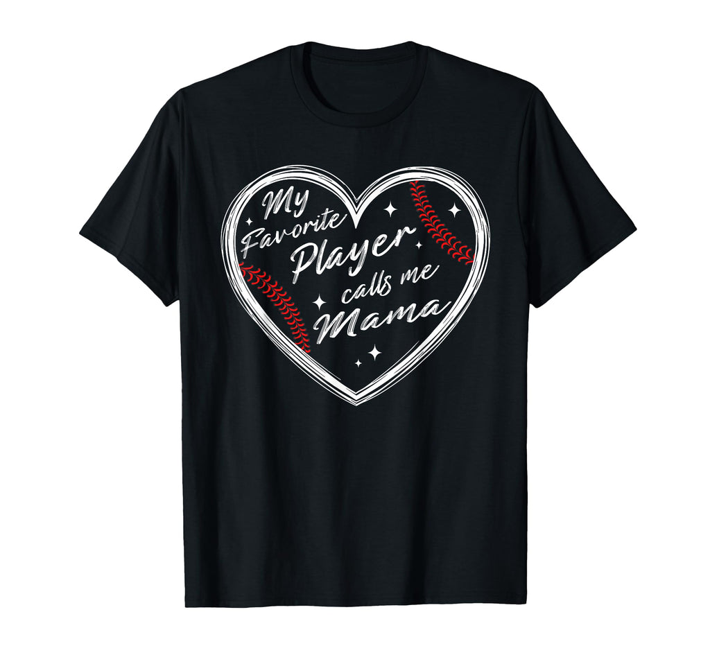 Baseball Player My Favorite Player T-Shirt - Casual Everyday Wear Unisex - T-Shirt, Sweatshirt, Hoodie